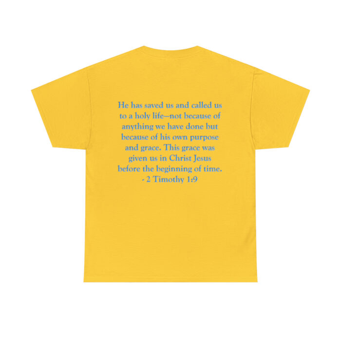 Servants of Grace - 2 Timothy 1:9 - Light Blue Font Unisex Heavy Cotton Tee - Image 18