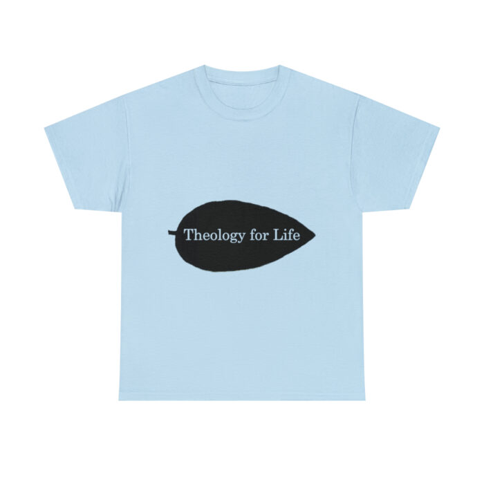 Theology for Life - Light Colors - Unisex Heavy Cotton Tee - Image 42