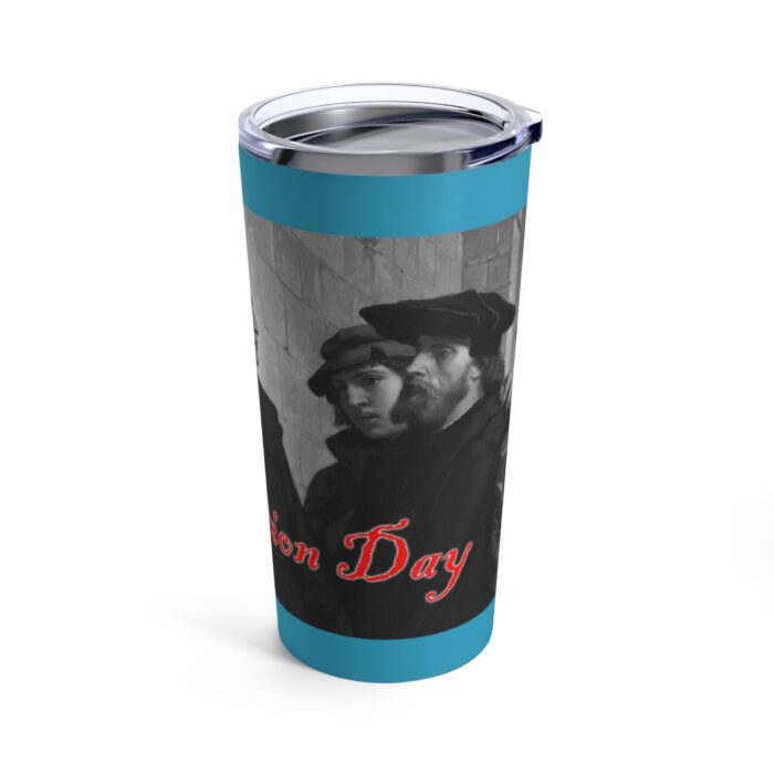 Reformation Day - Martin Luther - Turquoise Tumbler 20oz - Image 4